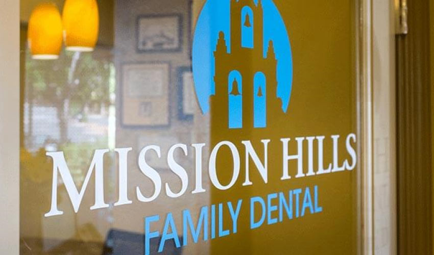 mission hills family dental office door welcome